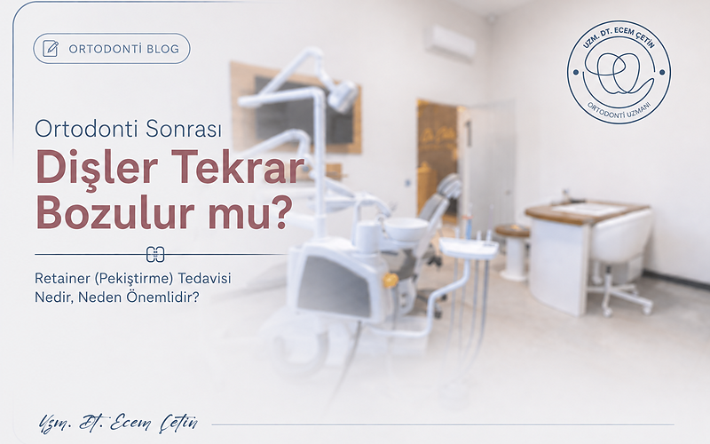 Ortodonti Tedavisi Sonrası Dişler Tekrar Bozulur mu?